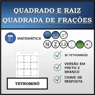 Tetromino: Quadrado e raiz quadrada de frações