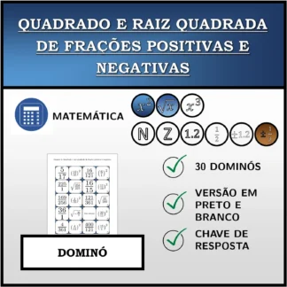 Dominó: Quadrado e raiz quadrada de frações positivas e negativas