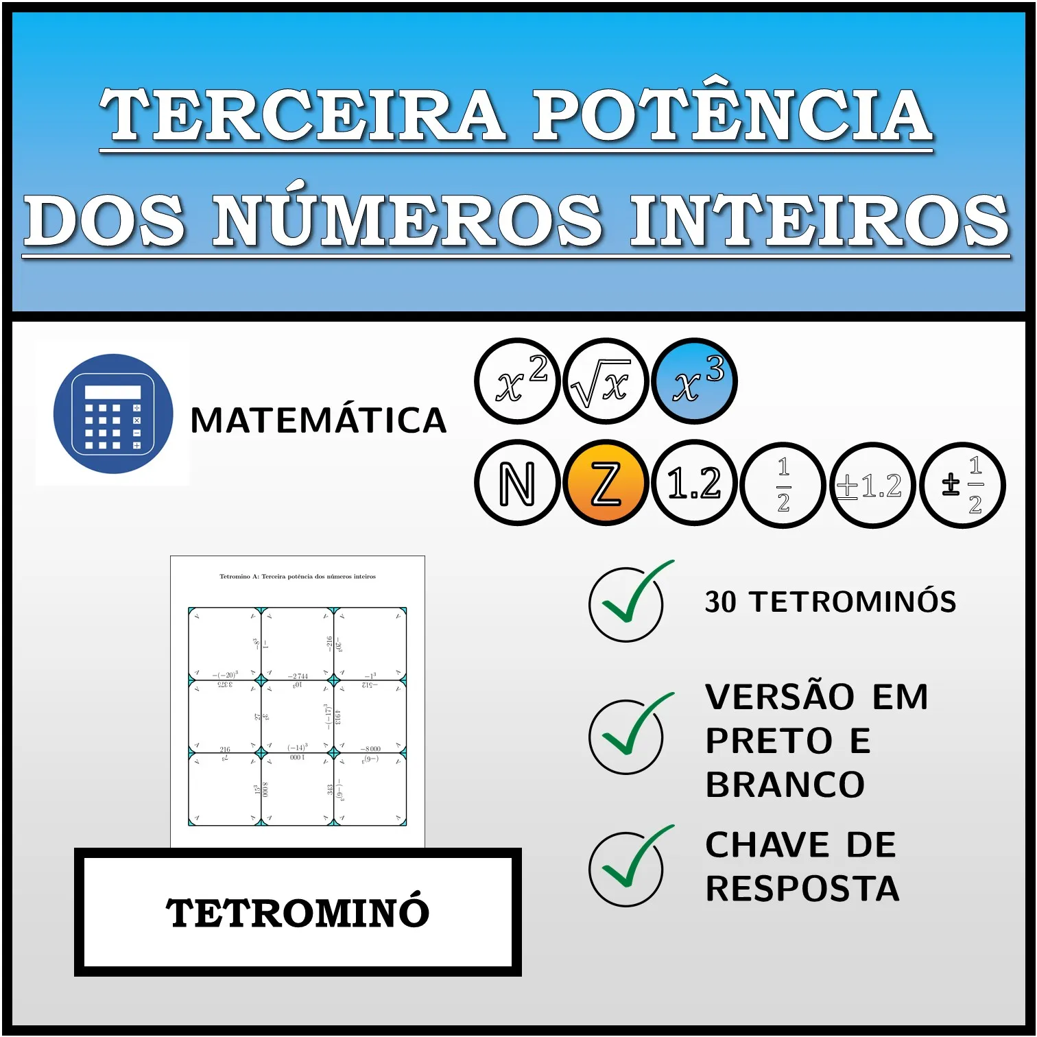 Tetromino: Terceira potência dos números inteiros