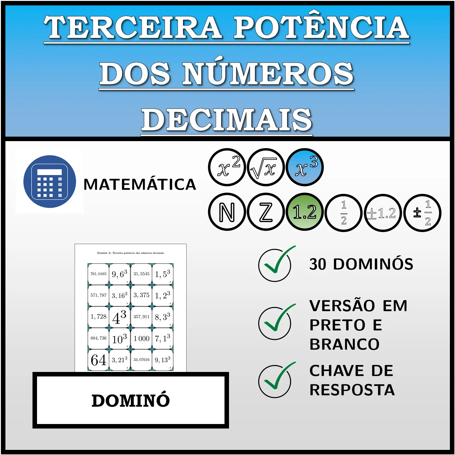 Dominó: Terceira potência dos números decimais