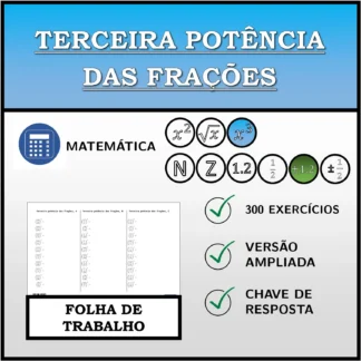 Folha de trabalho: Terceira potência das frações