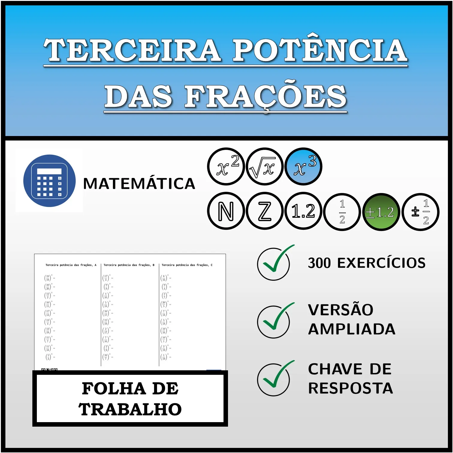 Folha de trabalho: Terceira potência das frações