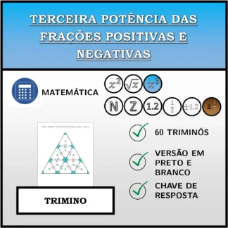 Trimino: Terceira potência das frações positivas e negativas