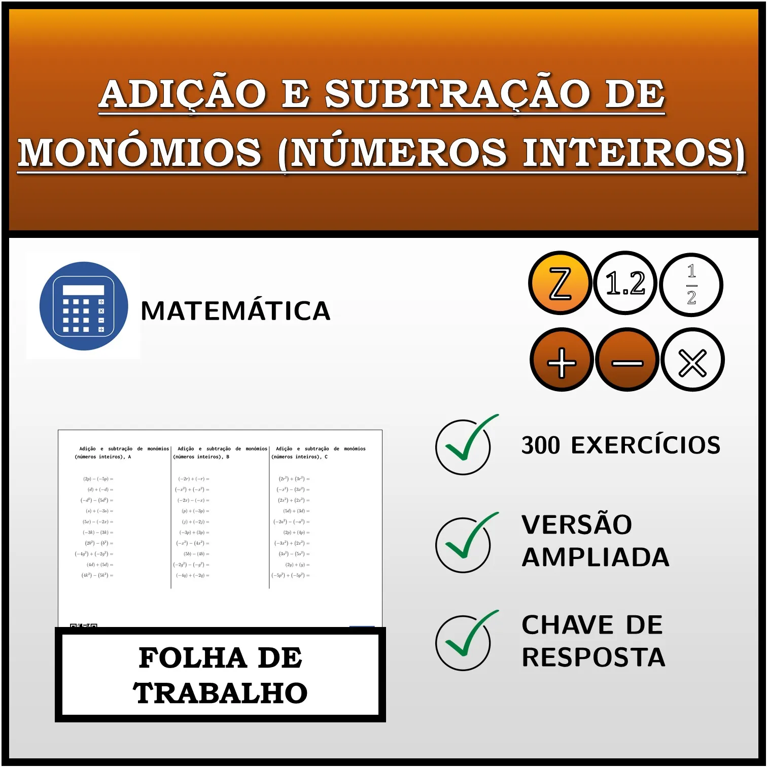 Folha de trabalho: Adição e subtração de monómios (números inteiros)