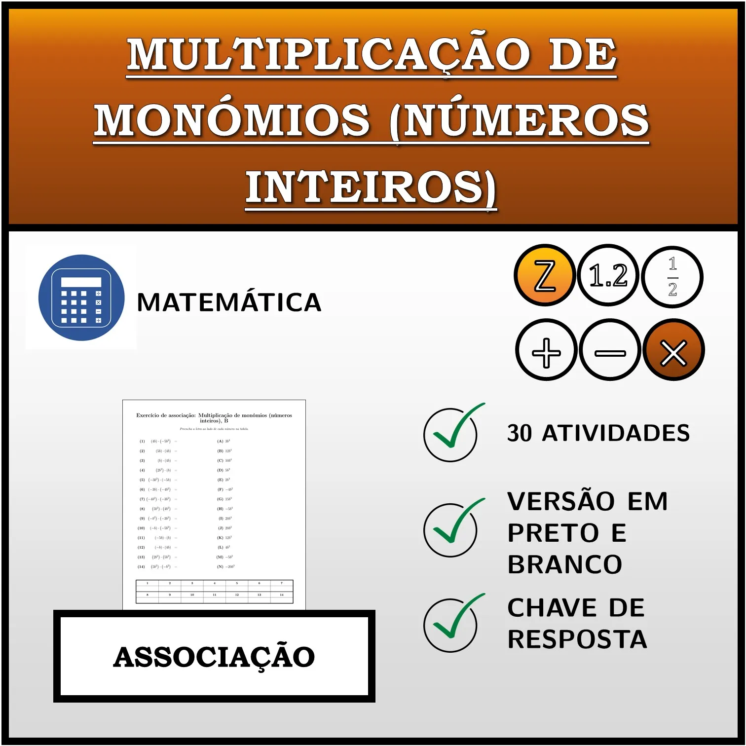 Exercício de associação: Multiplicação de monómios (números inteiros)