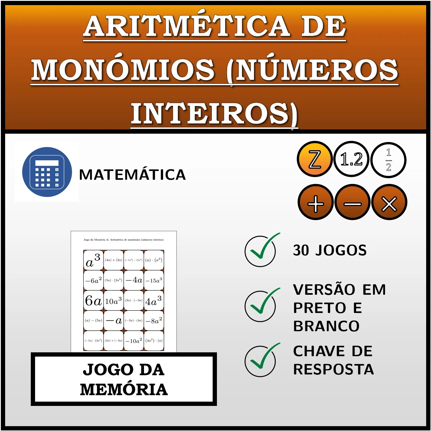 Jogo da memória: Aritmética de monómios (números inteiros)