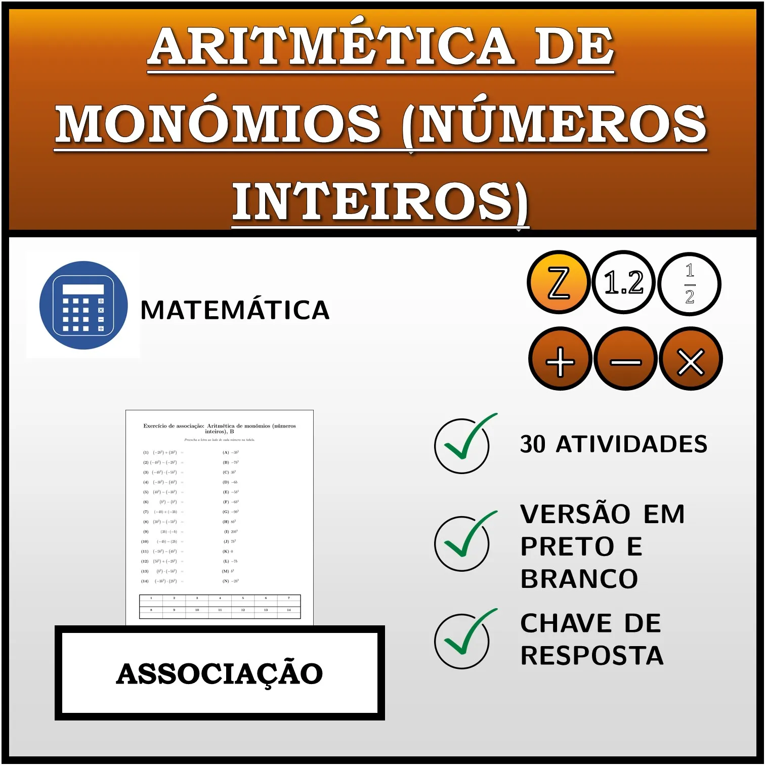 Exercício de associação: Aritmética de monómios (números inteiros)