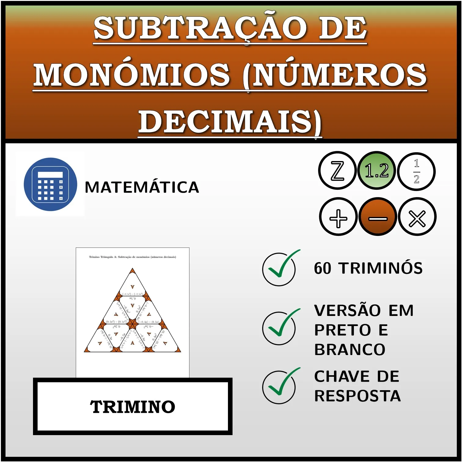 Trimino: Subtração de monómios (números decimais)