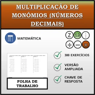 Folha de trabalho: Multiplicação de monómios (números decimais)