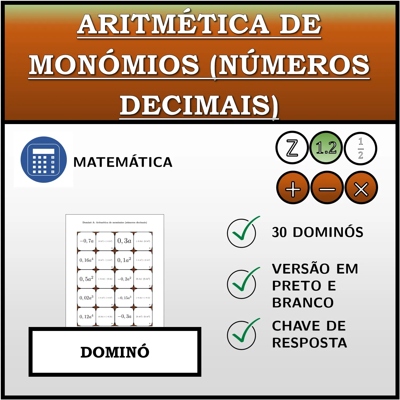 Dominó: Aritmética de monómios (números decimais)