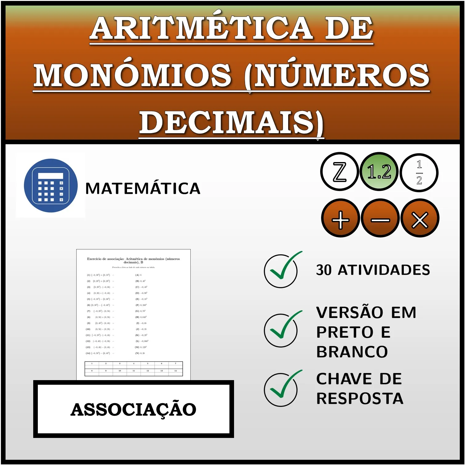Exercício de associação: Aritmética de monómios (números decimais)