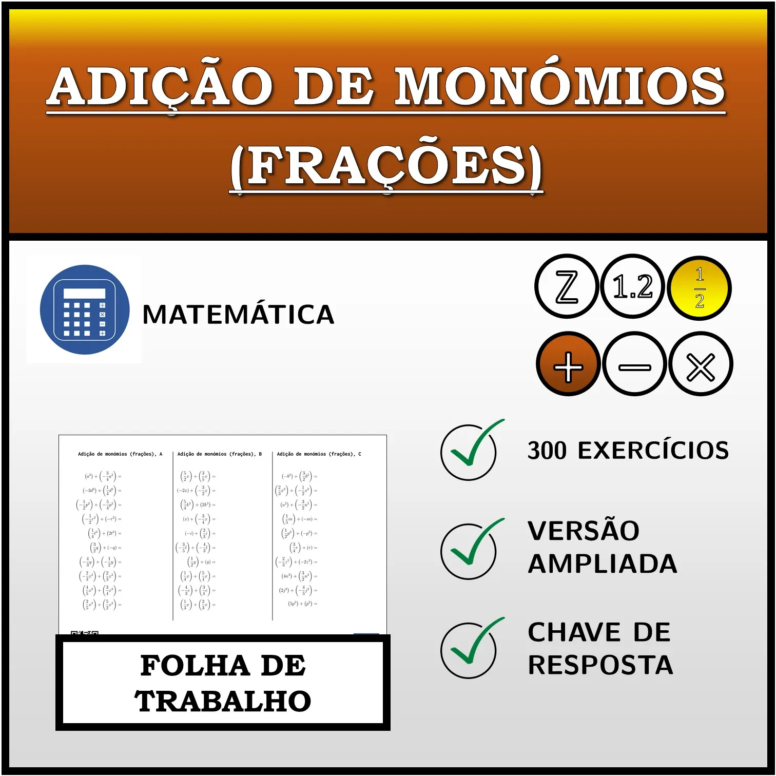Folha de trabalho: Adição de monómios (frações)