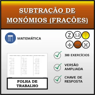 Folha de trabalho: Subtração de monómios (frações)