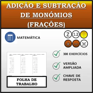Folha de trabalho: Adição e subtração de monómios (frações)