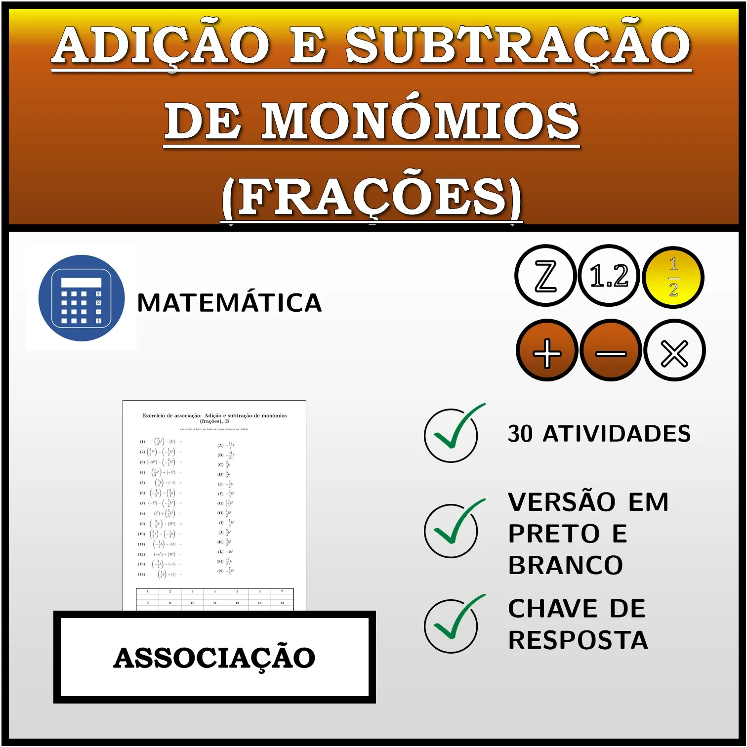 Exercício de associação: Adição e subtração de monómios (frações)
