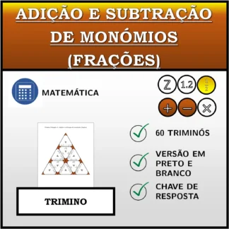 Trimino: Adição e subtração de monómios (frações)