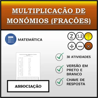 Exercício de associação: Multiplicação de monómios (frações)