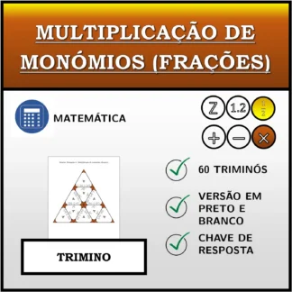 Trimino: Multiplicação de monómios (frações)
