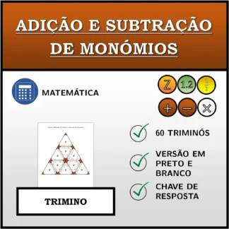 Trimino: Adição e subtração de monómios
