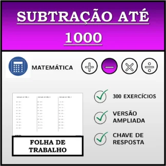 Folha de trabalho: Subtração até 1000