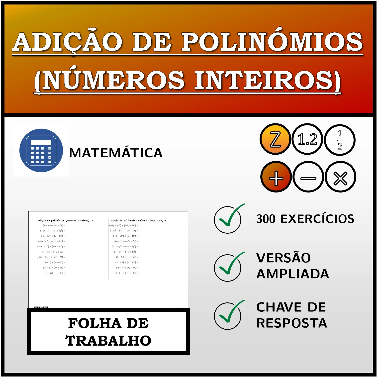 Folha de trabalho: Adição de polinómios (números inteiros)