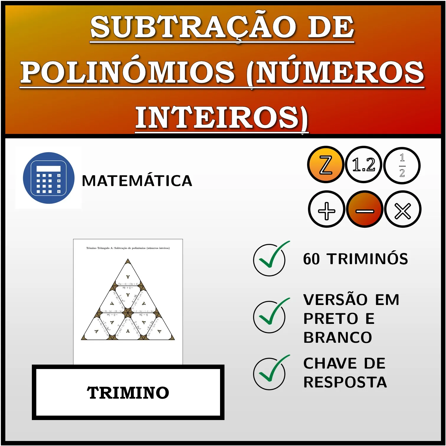 Trimino: Subtração de polinómios (números inteiros)