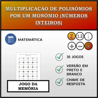 Jogo da memória: Multiplicação de polinómios por um monómio (números inteiros)