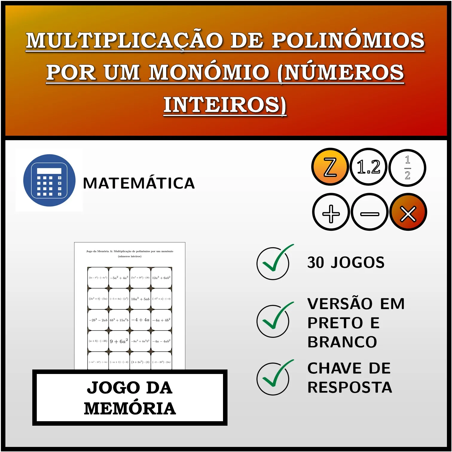 Jogo da memória: Multiplicação de polinómios por um monómio (números inteiros)