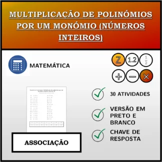 Exercício de associação: Multiplicação de polinómios por um monómio (números inteiros)