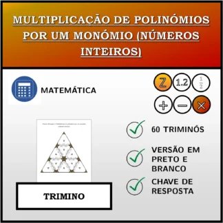 Trimino: Multiplicação de polinómios por um monómio (números inteiros)