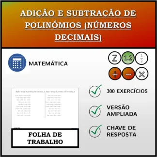 Folha de trabalho: Adição e subtração de polinómios (números decimais)