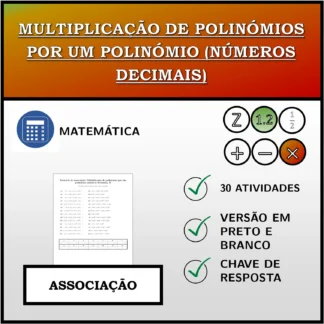Exercício de associação: Multiplicação de polinómios por um polinómio (números decimais)