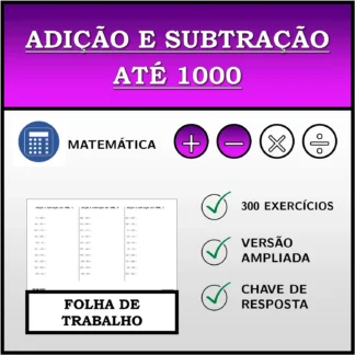 Folha de trabalho: Adição e subtração até 1000
