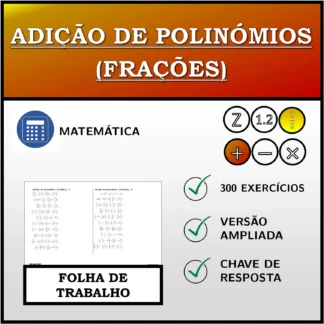 Folha de trabalho: Adição de polinómios (frações)