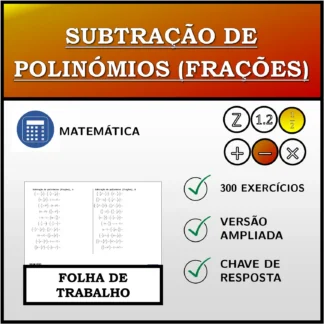 Folha de trabalho: Subtração de polinómios (frações)