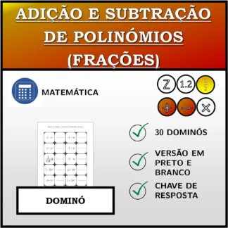 Dominó: Adição e subtração de polinómios (frações)