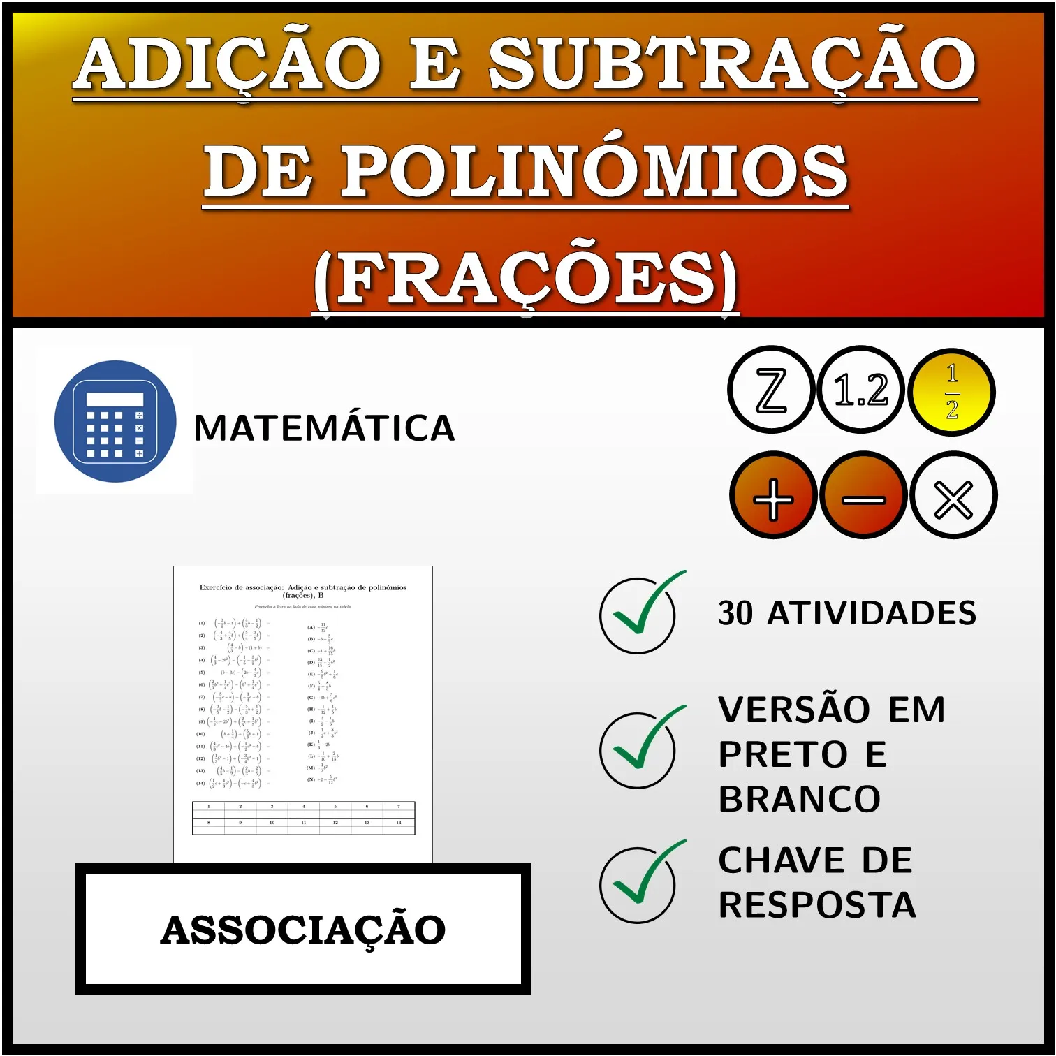 Exercício de associação: Adição e subtração de polinómios (frações)