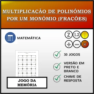 Jogo da memória: Multiplicação de polinómios por um monómio (frações)