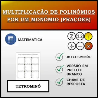 Tetromino: Multiplicação de polinómios por um monómio (frações)