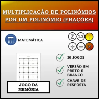 Jogo da memória: Multiplicação de polinómios por um polinómio (frações)