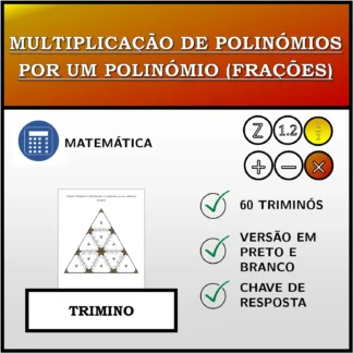 Trimino: Multiplicação de polinómios por um polinómio (frações)