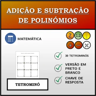 Tetromino: Adição e subtração de polinómios