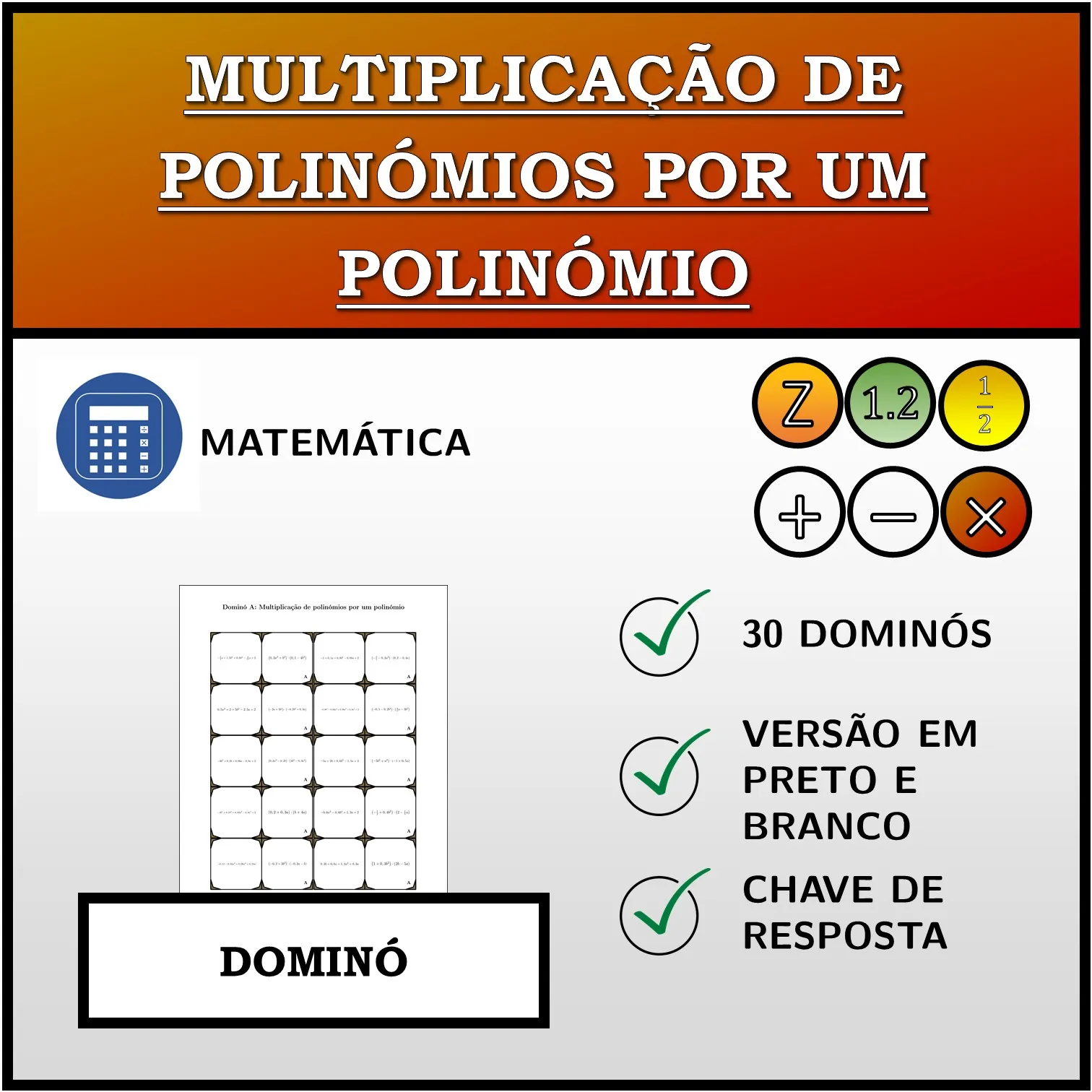 Dominó: Multiplicação de polinómios por um polinómio