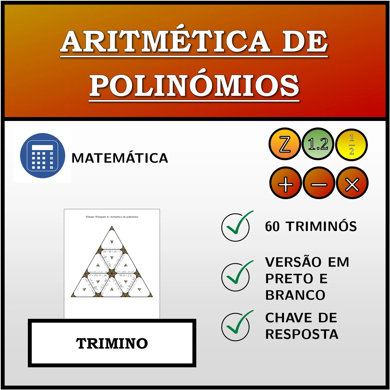 Trimino: Aritmética de polinómios