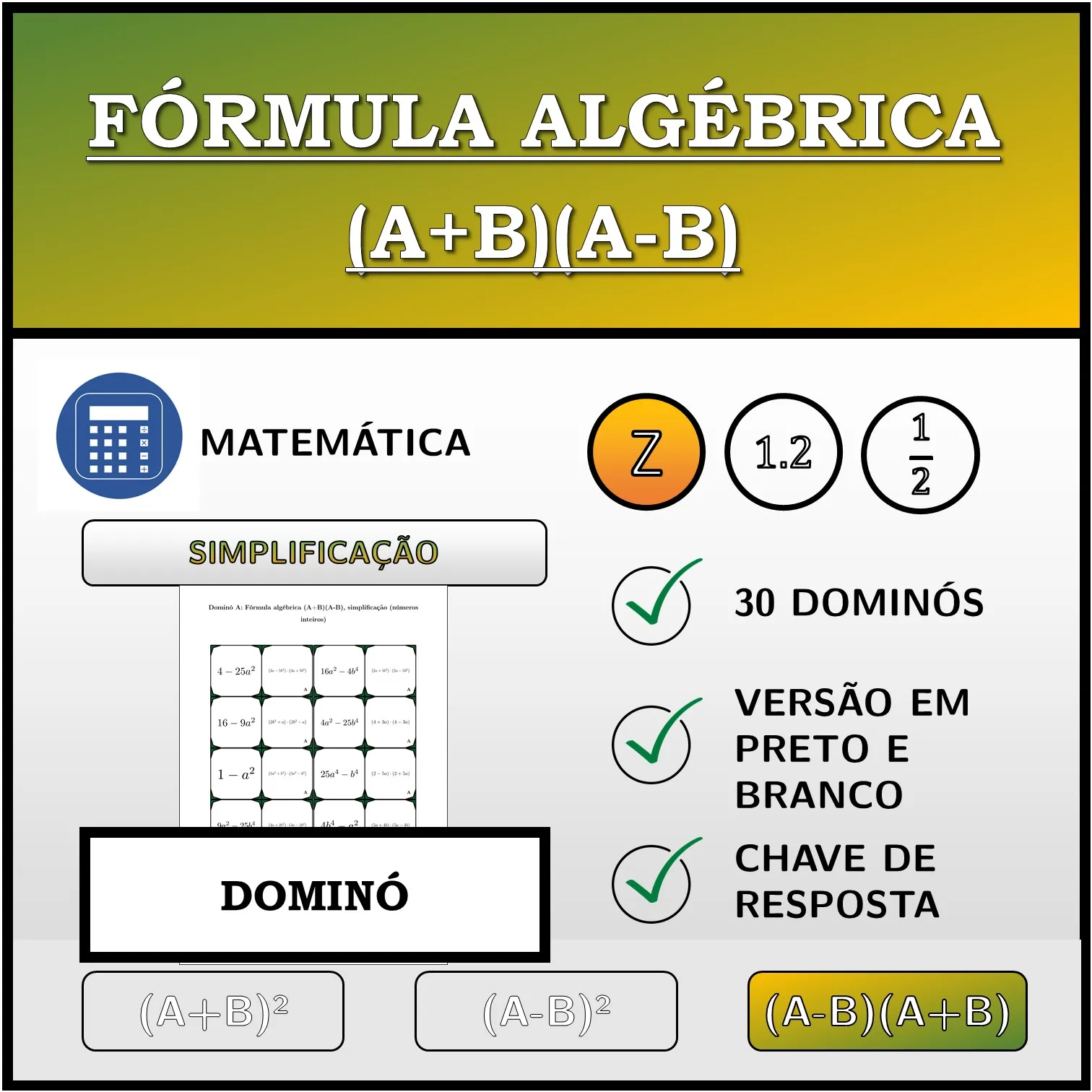 Dominó: Fórmula algébrica (A+B)(A-B), simplificação (números inteiros)
