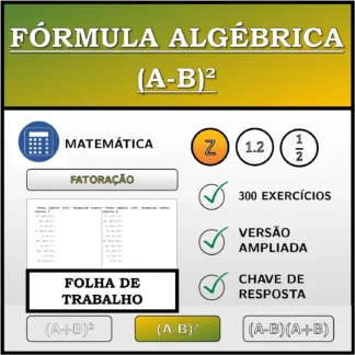 Folha de trabalho: Fórmula algébrica (A-B)², decomposição (números inteiros)