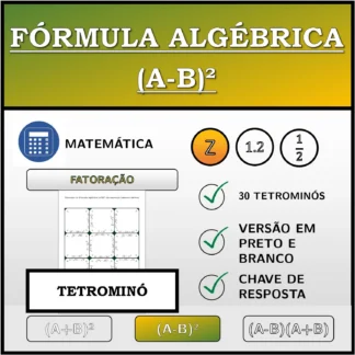 Tetromino: Fórmula algébrica (A-B)², decomposição (números inteiros)