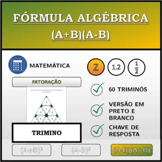 Trimino: Fórmula algébrica (A+B)(A-B), decomposição (números inteiros)