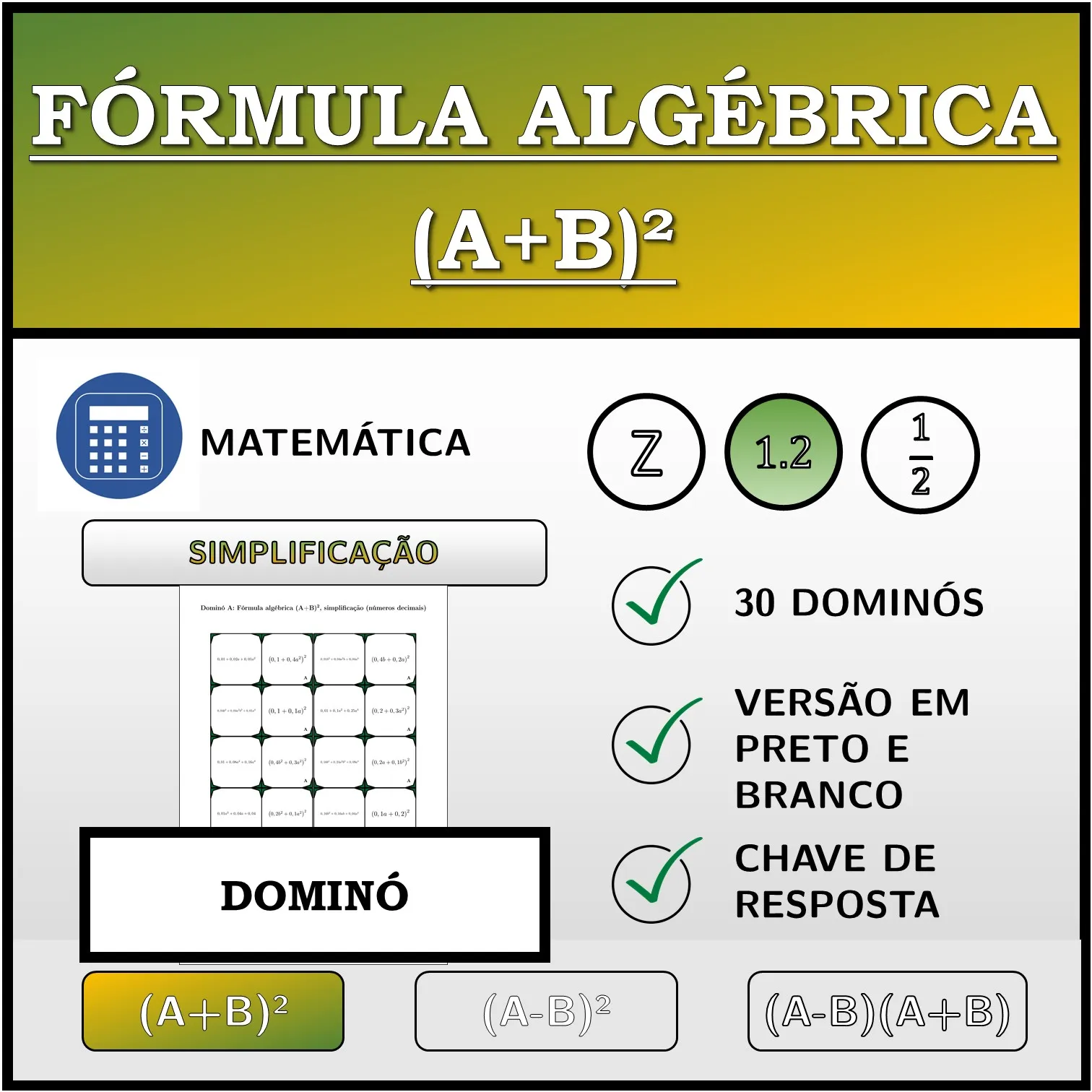 Dominó: Fórmula algébrica (A+B)², simplificação (números decimais)