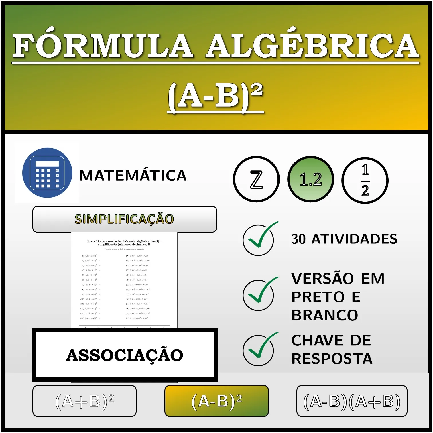 Exercício de associação: Fórmula algébrica (A-B)², simplificação (números decimais)